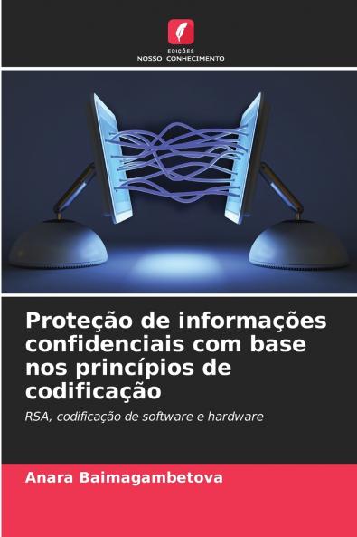 Proteção de informações confidenciais com base nos princípios de codificação