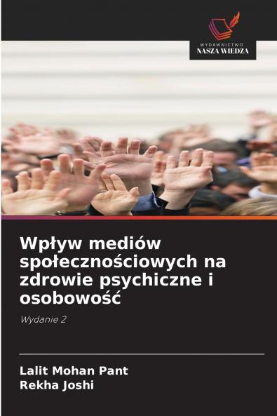 Wpływ mediów społecznościowych na zdrowie psychiczne i osobowość