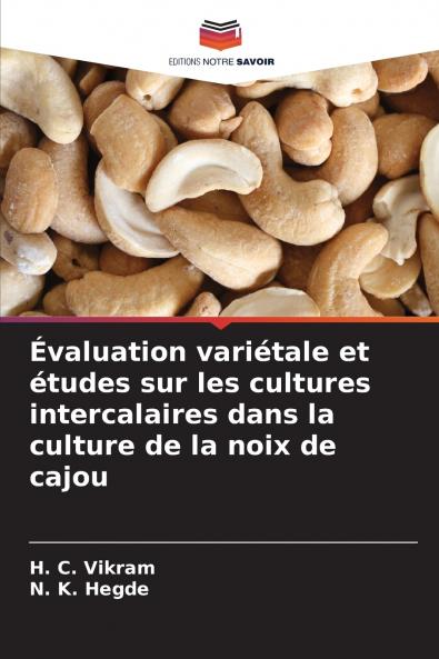 Évaluation variétale et études sur les cultures intercalaires dans la culture de la noix de cajou