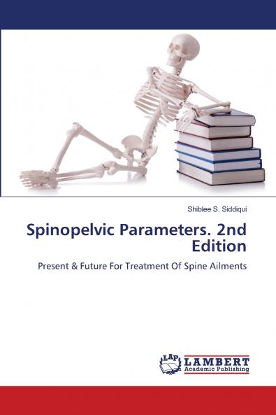 Spinopelvic Parameters. 2nd Edition