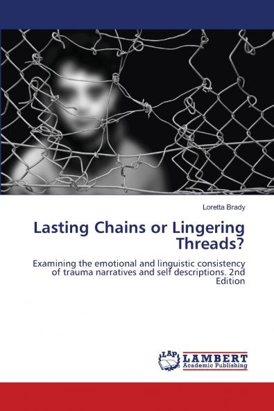 Lasting Chains or Lingering Threads?