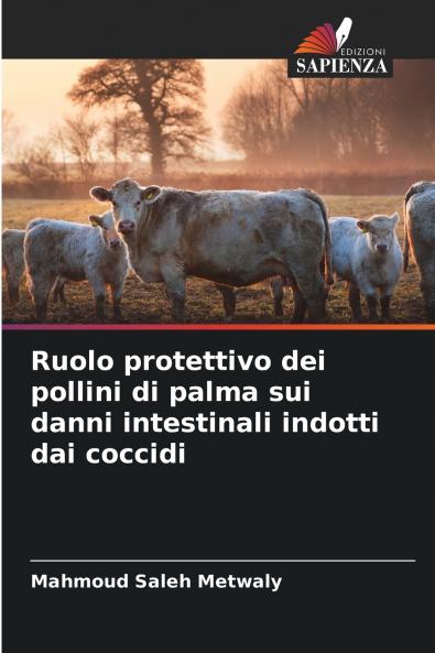 Ruolo protettivo dei pollini di palma sui danni intestinali indotti dai coccidi
