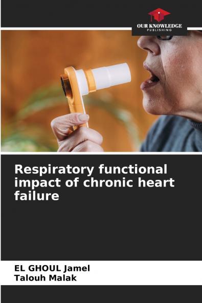 Respiratory functional impact of chronic heart failure