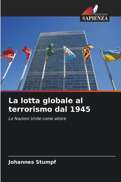 La lotta globale al terrorismo dal 1945