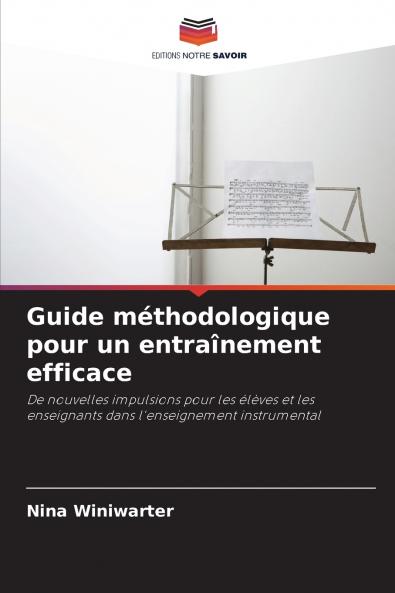 Guide méthodologique pour un entraînement efficace