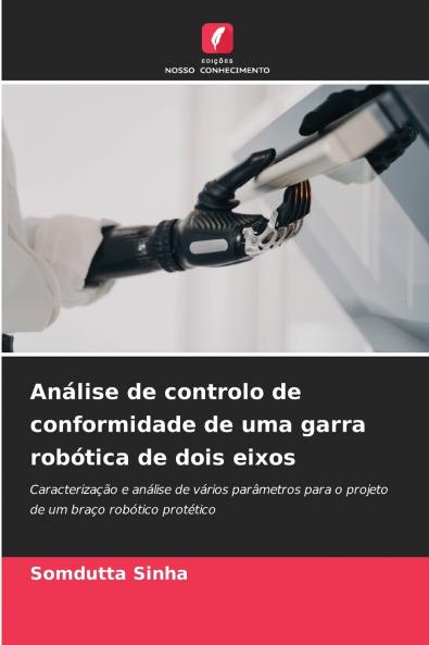 Análise de controlo de conformidade de uma garra robótica de dois eixos
