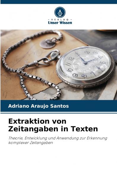 Extraktion von Zeitangaben in Texten