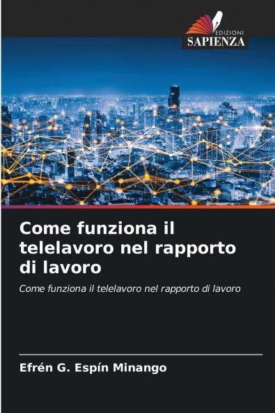 Come funziona il telelavoro nel rapporto di lavoro