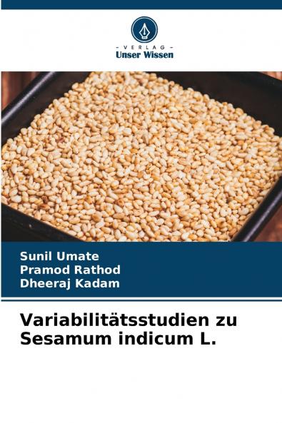 Variabilitätsstudien zu Sesamum indicum L.