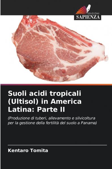 Suoli acidi tropicali (Ultisol) in America Latina
