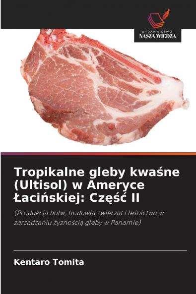 Tropikalne gleby kwaśne (Ultisol) w Ameryce Łacińskiej