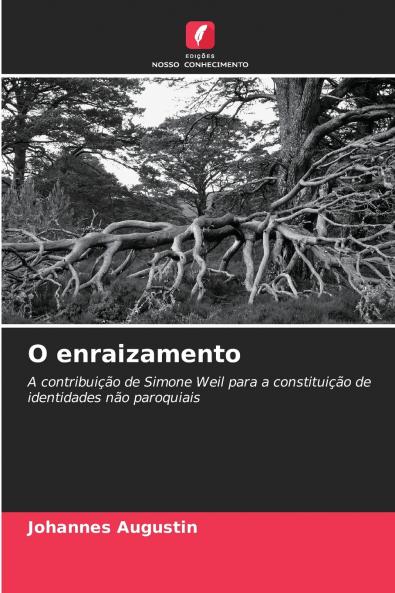 O enraizamento