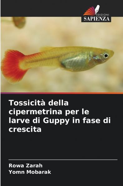 Tossicità della cipermetrina per le larve di Guppy in fase di crescita