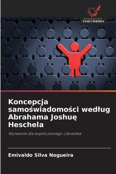 Koncepcja samoświadomości według Abrahama Joshuę Heschela