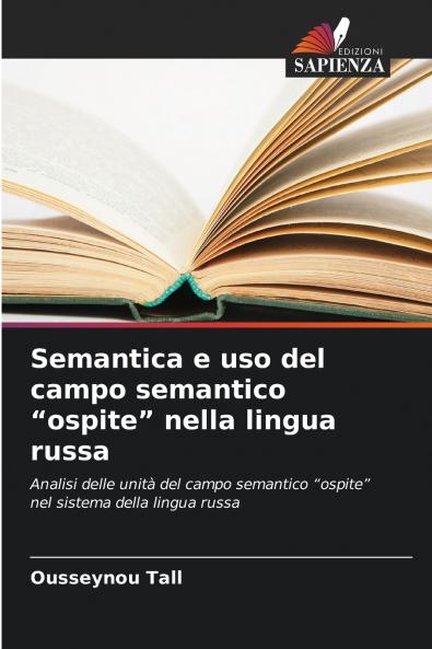 Semantica e uso del campo semantico ospite nella lingua russa