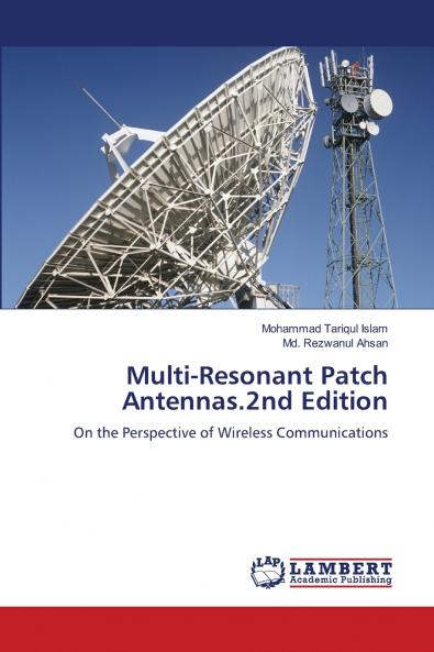 Multi-Resonant Patch Antennas.2nd Edition