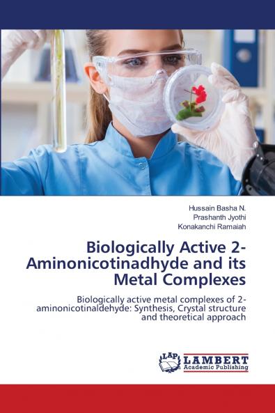 Biologically Active 2-Aminonicotinadhyde and its Metal Complexes