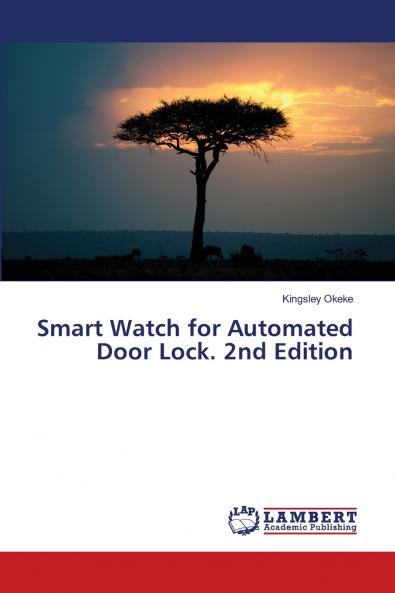 Smart Watch for Automated Door Lock. 2nd Edition