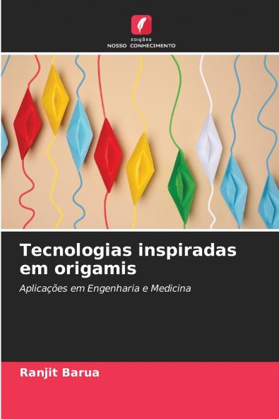 Tecnologias inspiradas em origamis