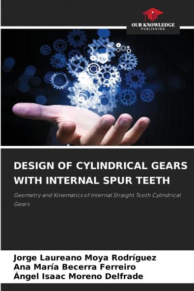 DESIGN OF CYLINDRICAL GEARS WITH INTERNAL SPUR TEETH