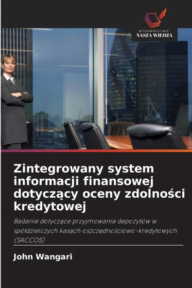 Zintegrowany system informacji finansowej dotyczący oceny zdolności kredytowej