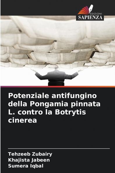 Potenziale antifungino della Pongamia pinnata L. contro la Botrytis cinerea