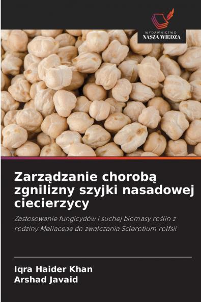 Zarządzanie chorobą zgnilizny szyjki nasadowej ciecierzycy