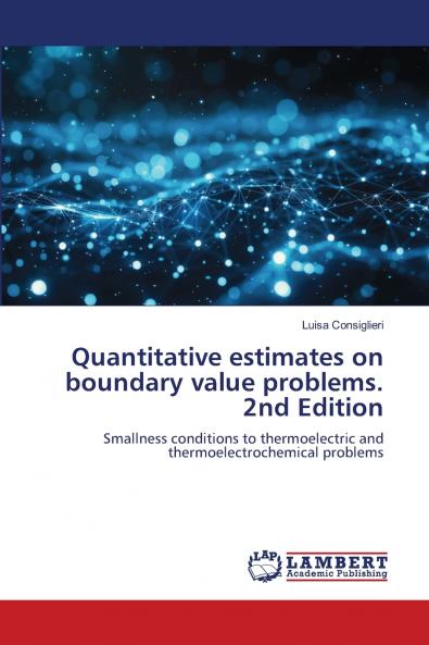 Quantitative estimates on boundary value problems. 2nd Edition