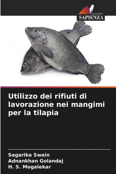 Utilizzo dei rifiuti di lavorazione nei mangimi per la tilapia