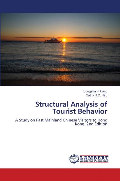 Structural Analysis of Tourist Behavior