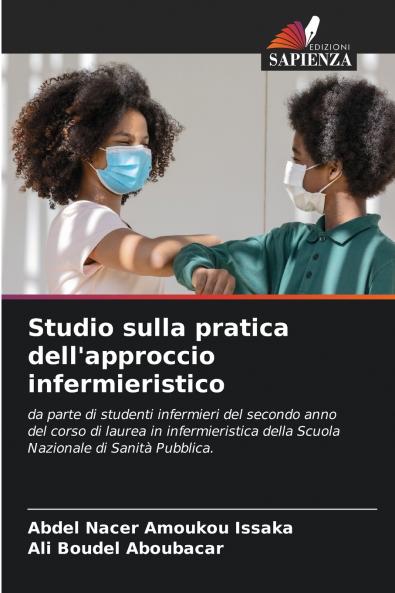 Studio sulla pratica dell'approccio infermieristico