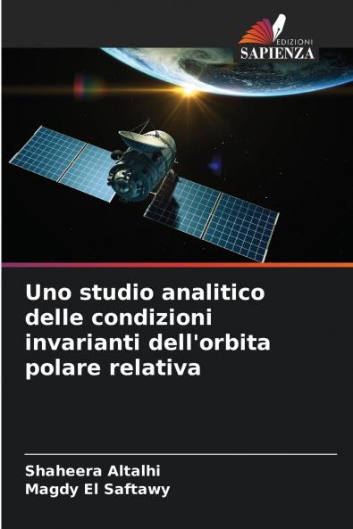 Uno studio analitico delle condizioni invarianti dell'orbita polare relativa