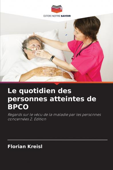 Le quotidien des personnes atteintes de BPCO