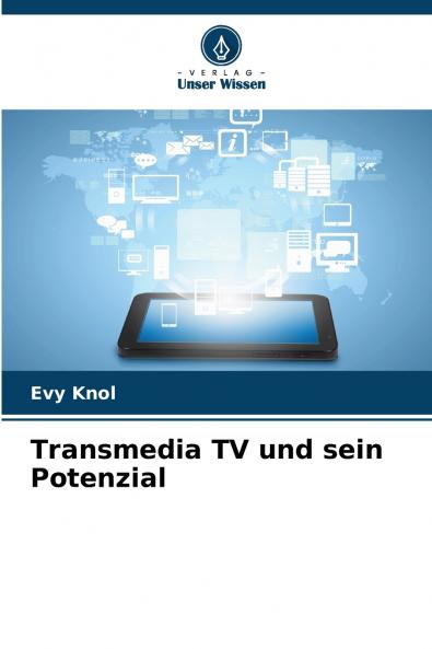 Transmedia TV und sein Potenzial