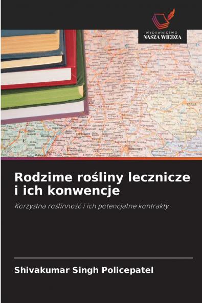 Rodzime rośliny lecznicze i ich konwencje