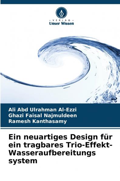 Ein neuartiges Design für ein tragbares Trio-Effekt-Wasseraufbereitungs system