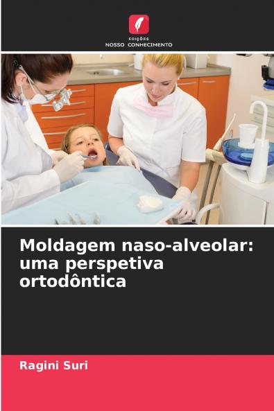 Moldagem naso-alveolar