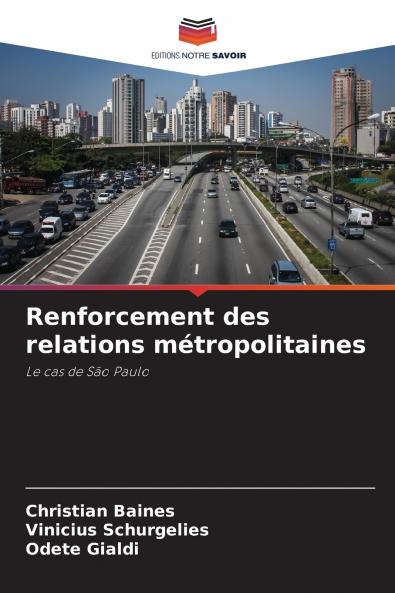 Renforcement des relations métropolitaines