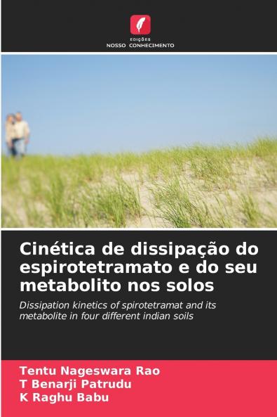 Cinética de dissipação do espirotetramato e do seu metabolito nos solos