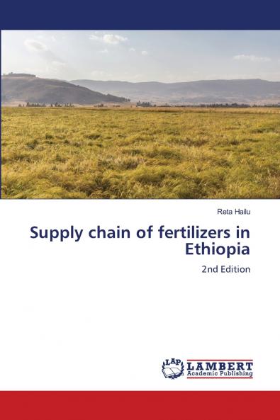 Supply chain of fertilizers in Ethiopia