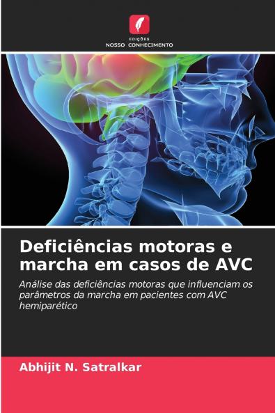 Deficiências motoras e marcha em casos de AVC