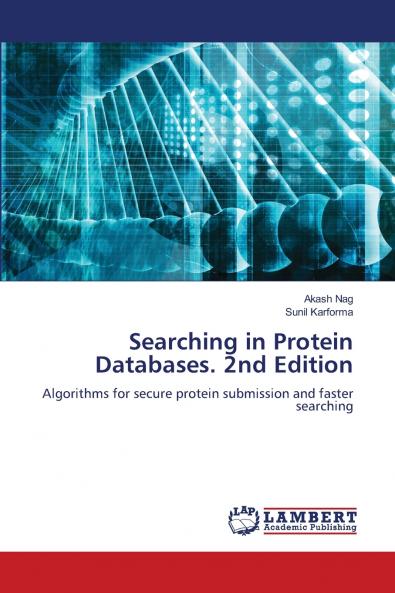 Searching in Protein Databases. 2nd Edition