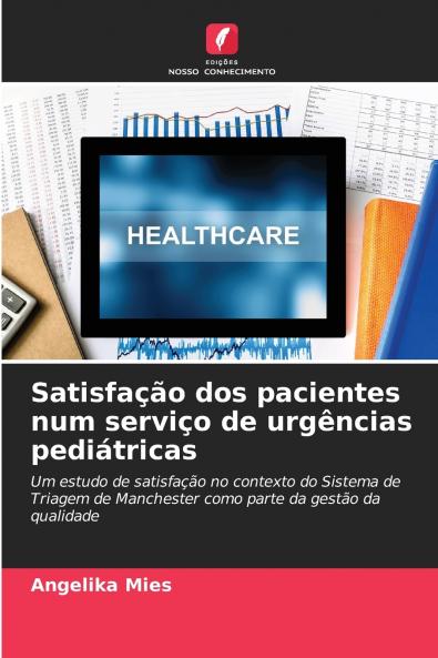 Satisfação dos pacientes num serviço de urgências pediátricas