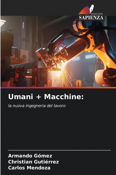 Umani + Macchine