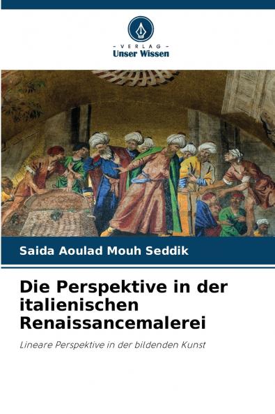 Die Perspektive in der italienischen Renaissancemalerei
