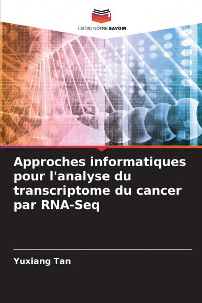 Approches informatiques pour l'analyse du transcriptome du cancer par RNA-Seq