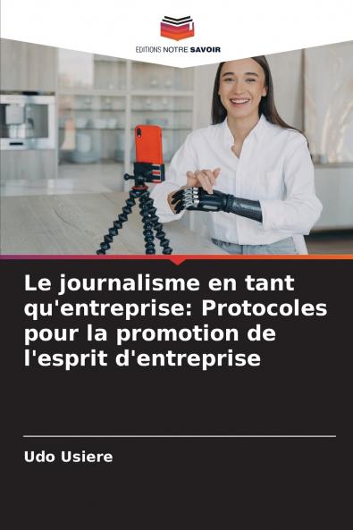 Le journalisme en tant qu'entreprise