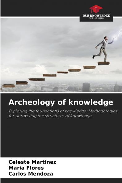 Archeology of knowledge