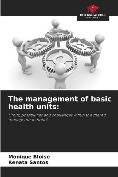 The management of basic health units