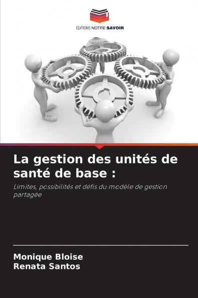 La gestion des unités de santé de base